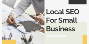 Local SEO For Small Business