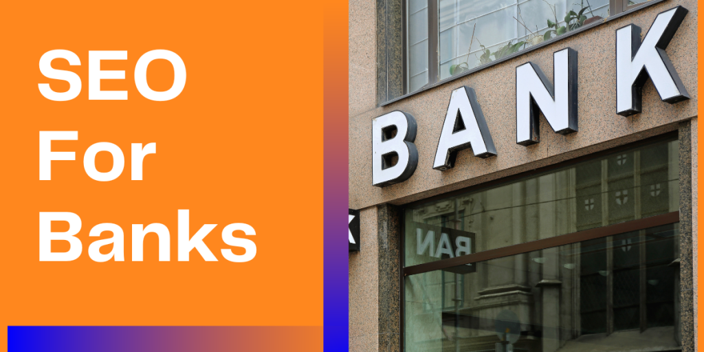 SEO For Banks
