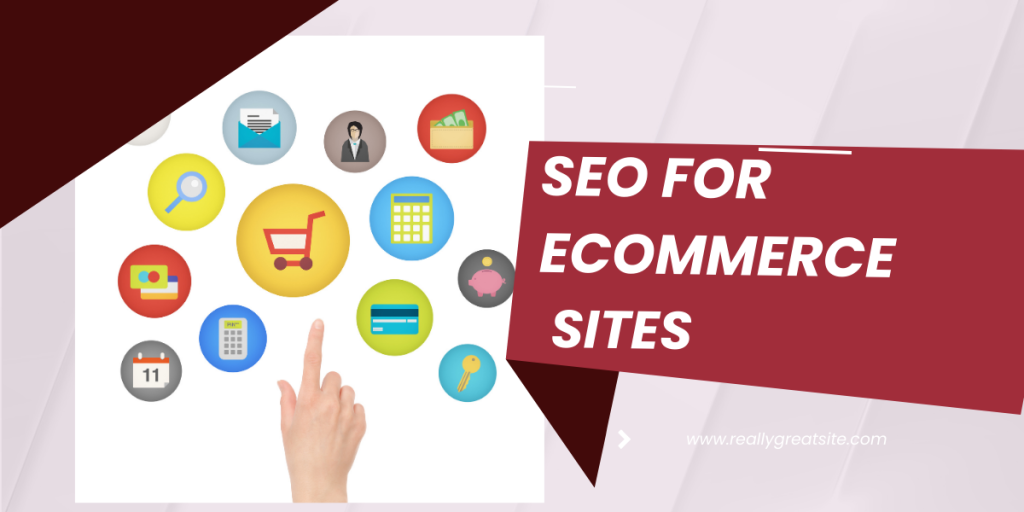 SEO For Ecommerce Sites