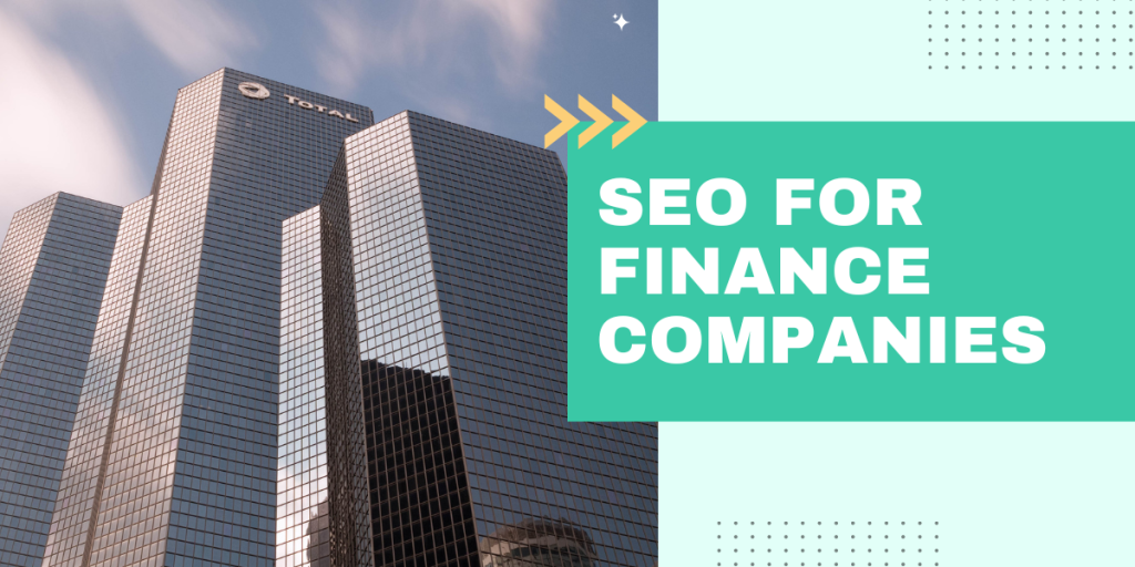 SEO For Finance Companies