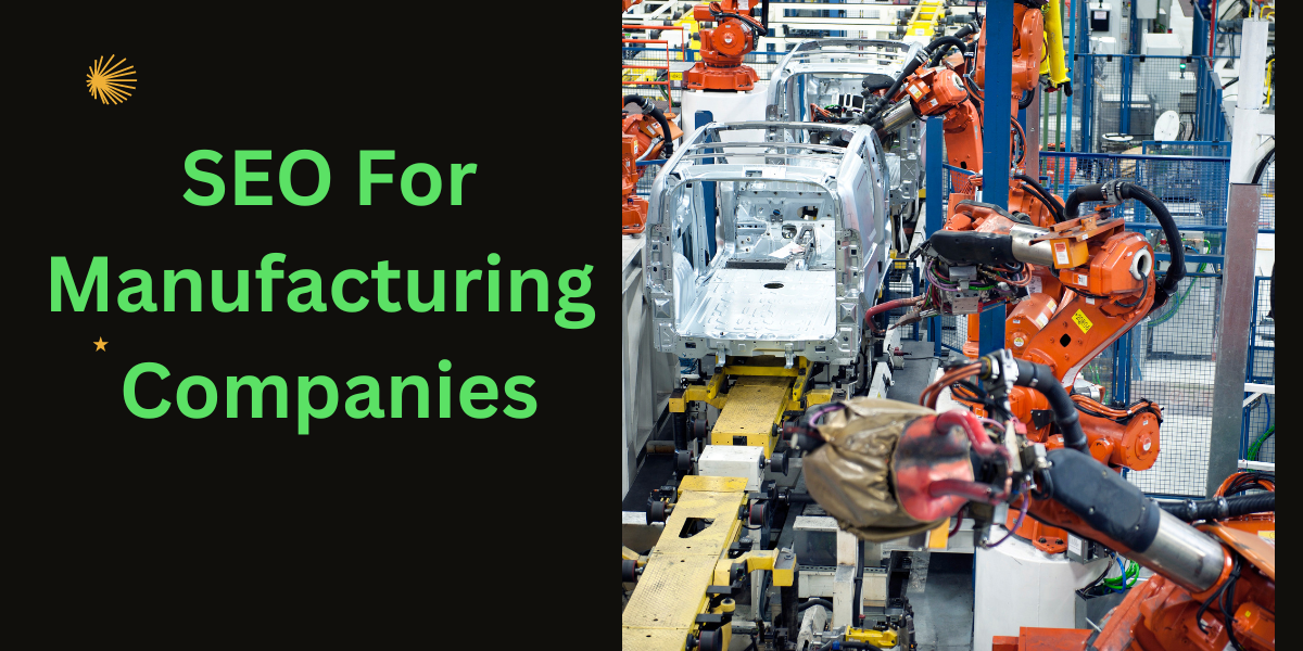 SEO For Manufacturing Companies