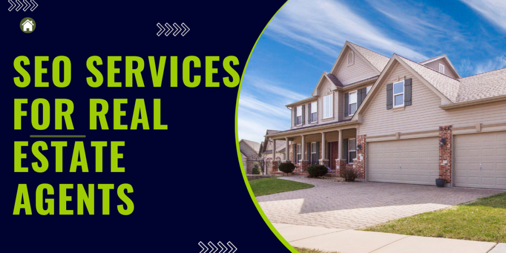 seo services for real estate agents