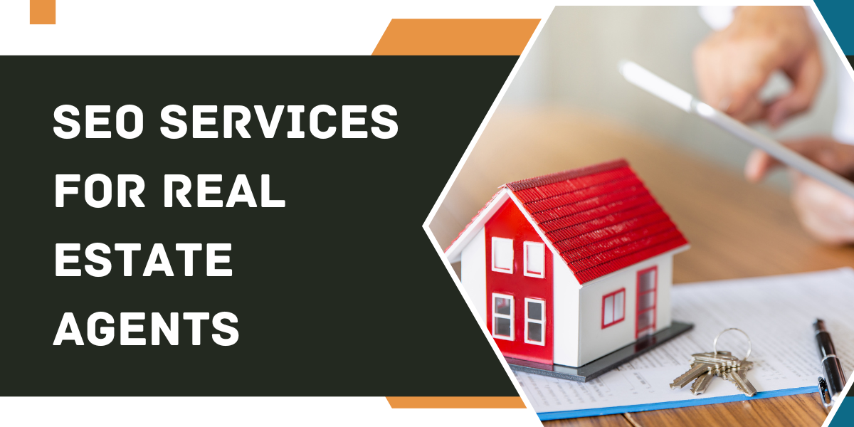 SEO Services For Real Estate Agents