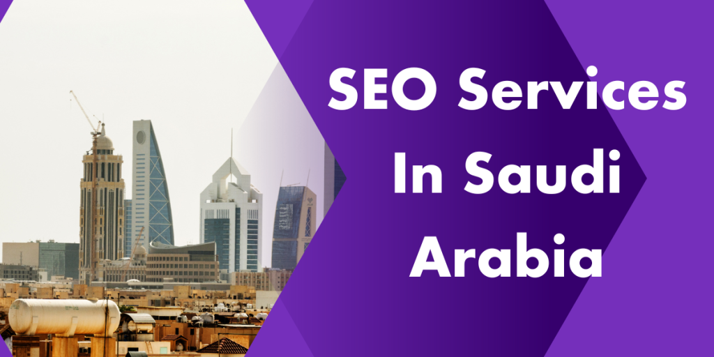 SEO Services In Saudi Arabia