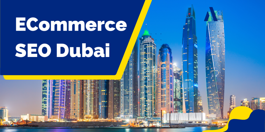 ECommerce SEO Dubai