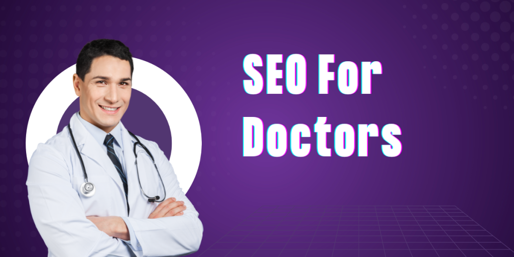 SEO For Doctors